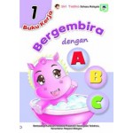 BUKU KERJA BERGEMBIRA DENGAN ABC 1