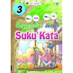 BERGEMBIRA DENGAN SUKU KATA 3