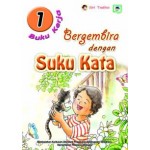 BUKU KERJA BERGEMBIRA DENGAN SUKU KATA 1