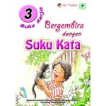 BUKU KERJA BERGEMBIRA DENGAN SUKU KATA 3