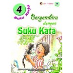 BUKU KERJA BERGEMBIRA DENGAN SUKU KATA 4 