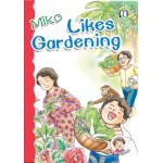 (2) MIKO LIKES GARDENING